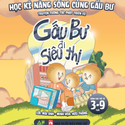 Sách kĩ năng hay dành cho bé - Trọn bộ Học Kỹ Năng Sống Cùng Gấu Bư