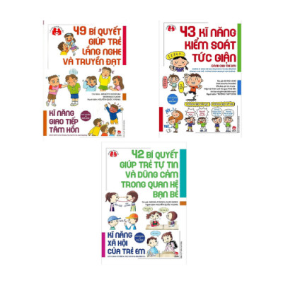 Combo 3 cuốn kỹ năng mềm: 43 kĩ năng kiểm soát tức giận + 49 bí quyết giúp trẻ lắng nghe và truyền đạt (kỹ năng giao tiếp tâm hồn) + 42 bí quyết giúp trẻ tự tin và dũng cảm (Kĩ năng xã hội của trẻ)