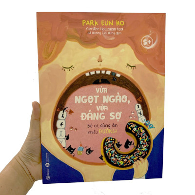 Vừa Ngọt Ngào Vừa Đáng Sợ - Bé Ơi, Đừng Ăn Nhiều Đường!