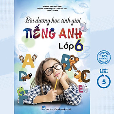 Bồi Dưỡng Học Sinh Giỏi Tiếng Anh 6 - Sách Màu (Khang Việt)
