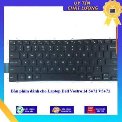 Bàn phím dùng cho Laptop Dell Vostro 14 5471 V5471  - Hàng Nhập Khẩu New Seal