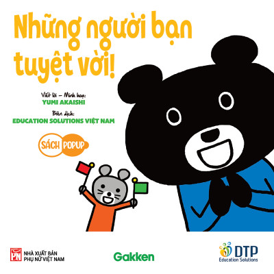 Sách Pop-Up - Những Người Bạn Tuyệt Vời!