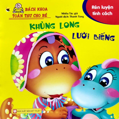 Bách Khoa Toàn Thư Cho Bé - Rèn Luyện Tính Cách (Tái bản 2022)