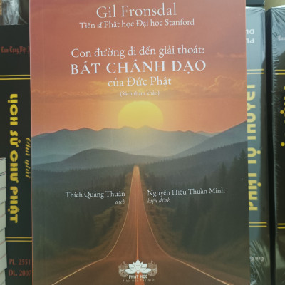 Con Đường Đi Đến Giải Thoát: Bát Chánh Đạo Của Đạo Phật