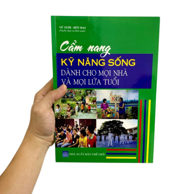 Sách - Cẩm Nang Kỹ Năng Sống Dành Cho Mọi Nhà Và Mọi Lứa Tuổi