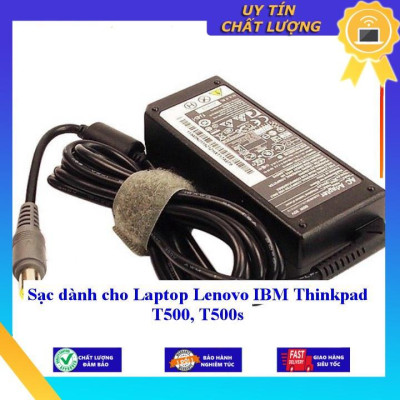 Sạc dùng cho Laptop Lenovo IBM Thinkpad T500 T500s - Hàng Nhập Khẩu New Seal