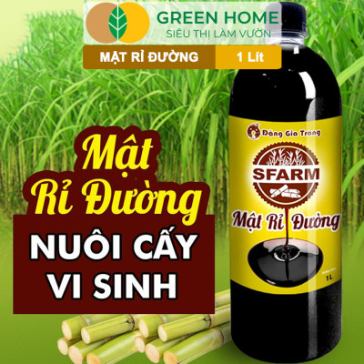 Mật Rỉ Đường Greenhome, Sfarm, Chai 1lít, Phân Bón Hữu Cơ, Ủ Dịch Chuối, Nuôi Cấy Vi Sinh, Ủ Phân, Ủ Rác