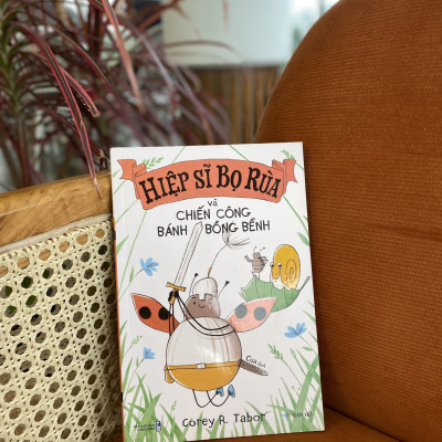 HIỆP SĨ BỌ RÙA VÀ CHIẾN CÔNG BÁNH BỒNG BỀNH | Corey R.Tabor | San Hô Books
