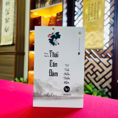 Sách - Thái Căn Đàm - Trí Tuệ Chốn Thiền Môn - Tập 3 - Vĩnh Nghiêm Books