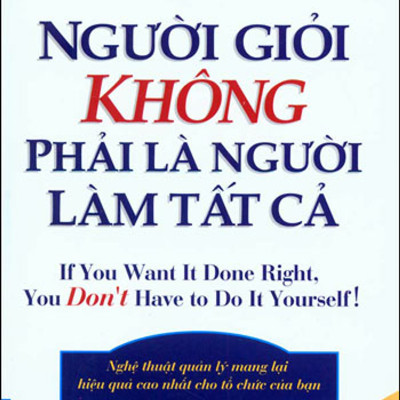 Combo 3 cuốn sách: Người Giỏi Không Phải Là Người Làm Tất Cả + Câu Chuyện Nhà Quản Lý Cà Rốt Và Nghệ thuật Khen Thưởng + Chuỗi Thói Quen : Sức Mạnh Của Sự Kết hợp