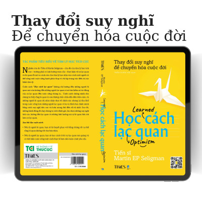 Sách - Học Cách Lạc Quan: Thay đổi cách bạn nghĩ để chuyển hóa cuộc đời - TIMES BOOKS