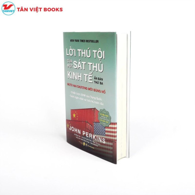 Sách - Lời Thú Tội Mới Của Một Sát Thủ Kinh Tế - John Perkins - Tân Việt Books