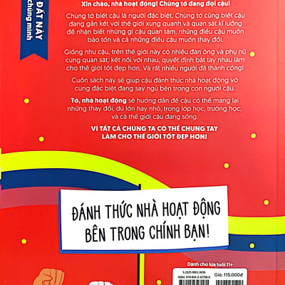 Tớ, Nhà Hoạt Động - Sổ Tay Hướng Dẫn Thay Đổi Xã Hội, Từ Nhỏ Tới Lớn