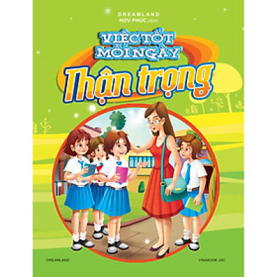 Việc Tốt Mỗi Ngày - Thận Trọng