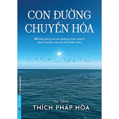 Con Đường Chuyển Hoá - Sa Môn Thích Pháp Hòa - FN
