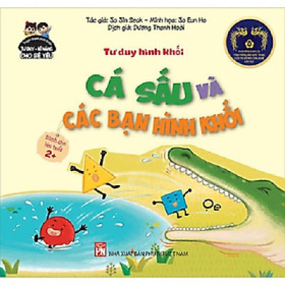 Sách - Truyện Tranh Phát Triển Tư Duy - Kĩ Năng Cho Bé Yêu - Tư Duy Hình Khối - Cá Sấu Và Các Bạn Hình Khối - NXB Phụ Nữ