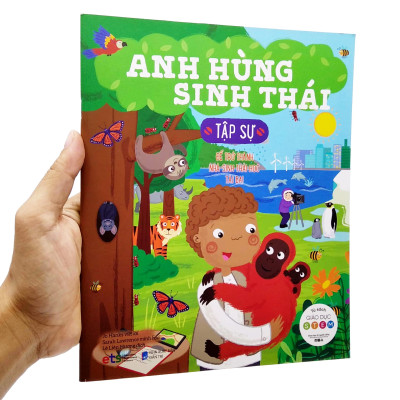 Tủ Sách Giáo Dục Stem: Anh Hùng Sinh Thái Tập Sự