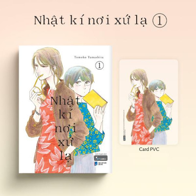 Sách - Nhật Kí Nơi Xứ Lạ - Tập 1 - Tặng Kèm Card PVC