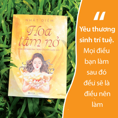 Hoa Tâm Nở - Khai Mở Hoa Tâm – Xoay Chuyển Cuộc Đời