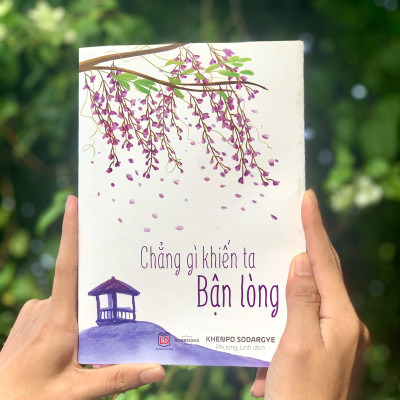 Sách Chẳng Gì Khiến Ta Bận Lòng - Sách Tôn Giáo, Nghệ Thuật Văn Hóa, Tác Giả KHENPO SODARGYE - Hiệu Sách GenBooks, bìa mềm, in màu