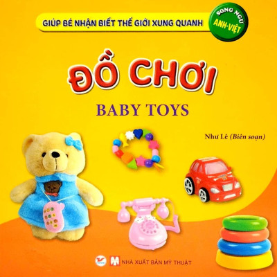Bộ Sách Giúp Bé Nhận Biết Thế Giới Xung Quanh - Song Ngữ Anh-Việt - Bìa Cứng (Bộ 10 Cuốn)
