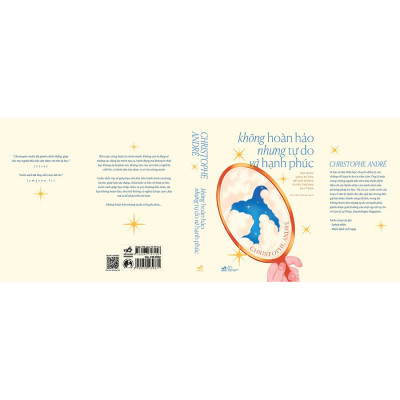 Không hoàn hảo nhưng tự do và hạnh phúc