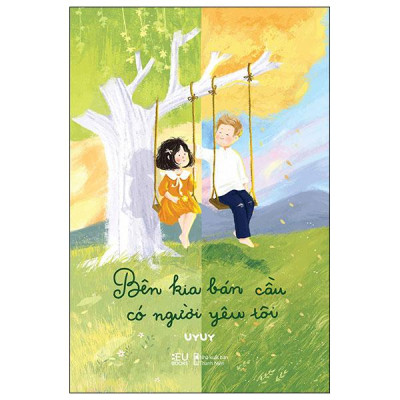 Sách - Bên Kia Bán Cầu Có Người Yêu Tôi