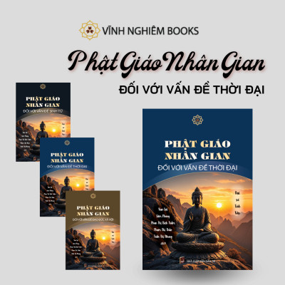 Sách - Phật Giáo Nhân Gian Đối Với Vấn Đề Thời Đại - Đại sư Tinh Vân - Vĩnh Nghiêm Books