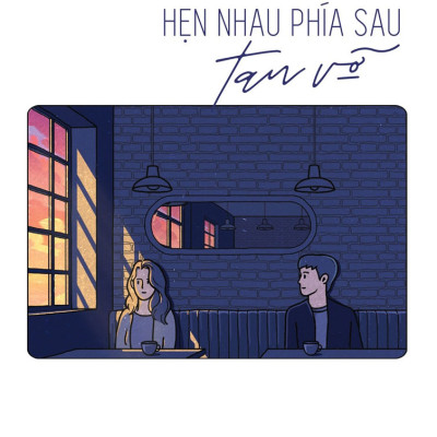 Combo Hẹn Nhau Phía Sau Tan Vỡ + Vẫn Là Mùa Hạ Nhưng Không Còn Chúng Ta (Bộ 2 Cuốn) - AZ