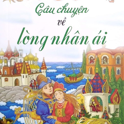 109 Câu Chuyện Về Lòng Nhân Ái