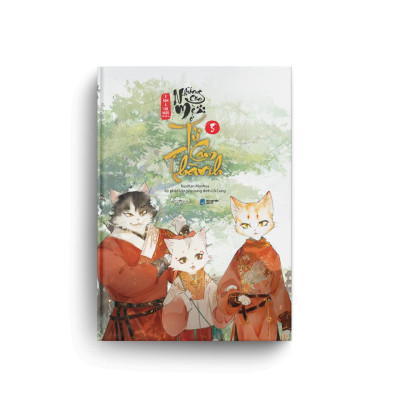 Sách Những Con Mèo Ở Tử Cấm Thành (Tập 3) - Bản Quyền