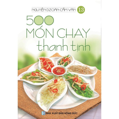 Sách - 500 Món Chay Thanh Tịnh - Từ Tập 11 Đến Tập 14 - Việt Thư