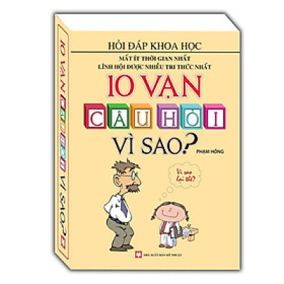 Sách - 10 Vạn Câu Hỏi Vì Sao - Minh Thắng