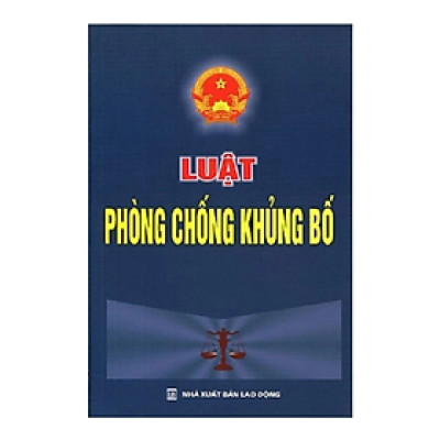 Luật phòng chống khủng bố - Quốc Hội - NXB Lao Động - Dân Hiền