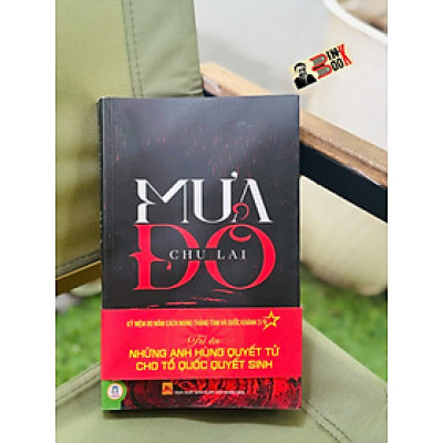 [Ấn bản kỷ niệm 80 năm Cách mạng tháng Tám và Quốc khánh 2/9] MƯA ĐỎ – Chu Lai – Vietnambook