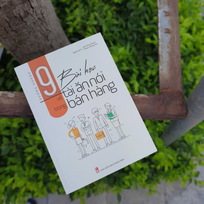 9 Bài Học Về Tài Ăn Nói Trong Bán Hàng