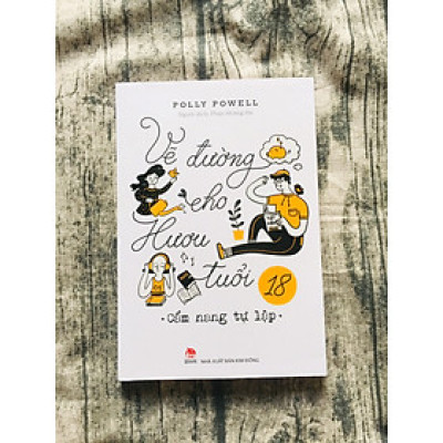 Vẽ Đường Cho Hươu Tuổi 18 - Cẩm Nang Tự Lập