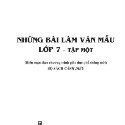 Sách - Những bài làm văn mẫu 7 - tập 1 ( Bộ Cánh Diều )