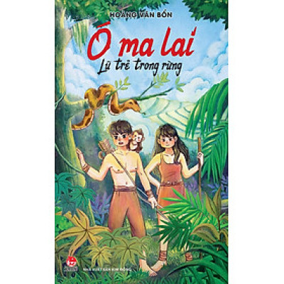 Kim Đồng - Ó Ma Lai - Lũ trẻ trong rừng