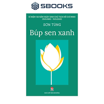 Combo 2 Cuốn Sách: Búp Sen Xanh + Bông Sen Vàng - SBOOKS
