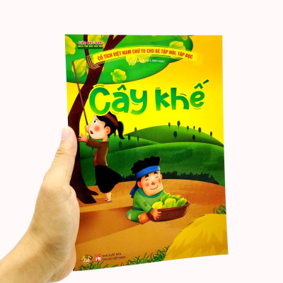Cổ Tích Việt Nam Chữ To Cho Bé Tập Nói, Tập Đọc - Cây Khế