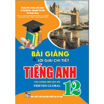 Combo Bài giảng và lời giải chi tiết tiếng Anh 11+11+12 - Friends Global  (Theo chương trình GDPT mới ) (HA-MK)