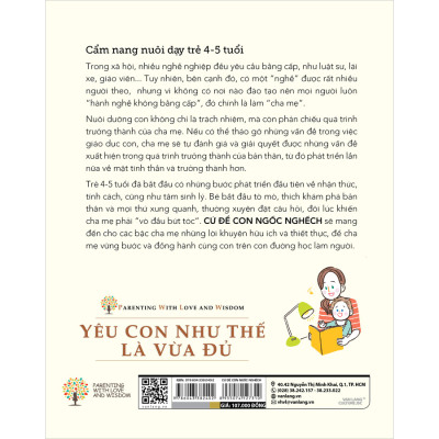 Yêu Con Như Thế Là Vừa Đủ: Cứ Để Con Ngốc Nghếch (Cẩm Nang Nuôi Dạy Trẻ 4 - 5 Tuổi)