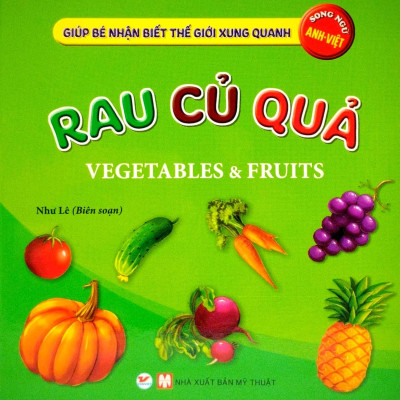 Bộ Sách Giúp Bé Nhận Biết Thế Giới Xung Quanh - Song Ngữ Anh-Việt - Bìa Cứng (Bộ 10 Cuốn)