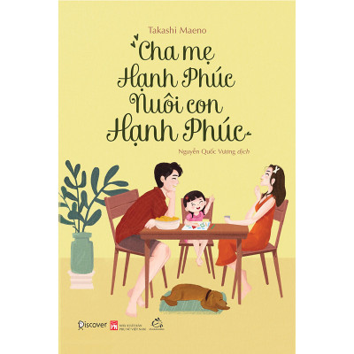 Combo Cha Mẹ Hạnh Phúc Nuôi Con Hạnh Phúc Và Bài Học Giáo Dục Từ Nước Mĩ ? ( Tặng sổ tay)