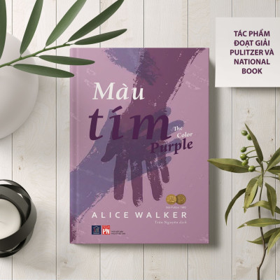 Màu Tím (The color purple) tác phẩm đoạt giải Pulitzer và National Book của Alice Walker