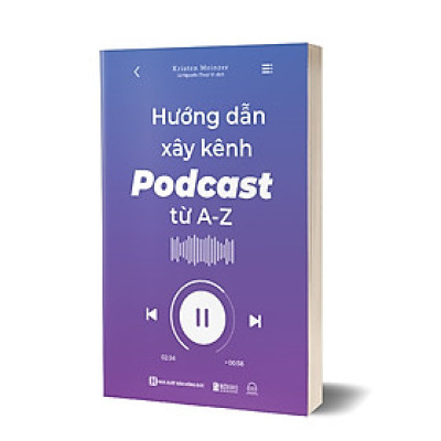 HƯỚNG DẪN XÂY KÊNH PODCAST TỪ A-Z - SA0023