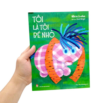 Tôi Là Tôi Bé Nhỏ