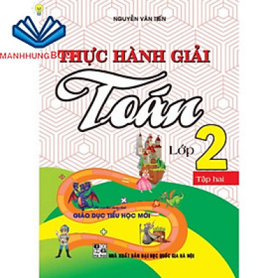 SÁCH - thực hành giải toán lớp 2/2