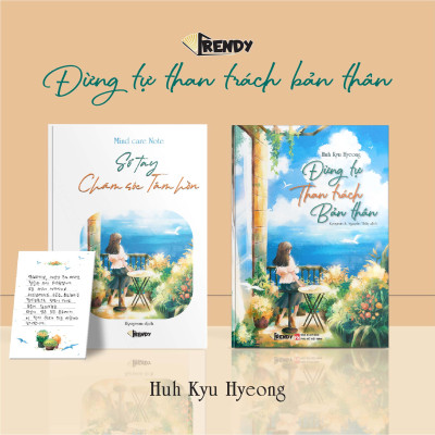 Sách Tâm Lý Chữa Lành - Đừng Tự Than Trách Bản Thân (Huh Kyu Hyeong)